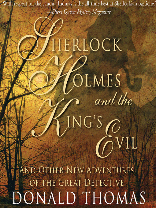 Title details for Sherlock Holmes and the King's Evil by Donald Thomas - Wait list
